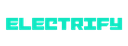 Electrify